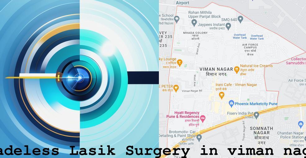 Bladeless Lasik surgery in Viman Nagar