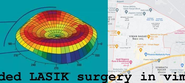 Topo-guided LASIK surgery in Viman Nagar