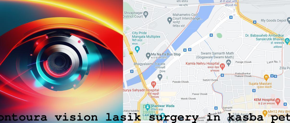 Contoura vision lasik surgery in Kasba Peth